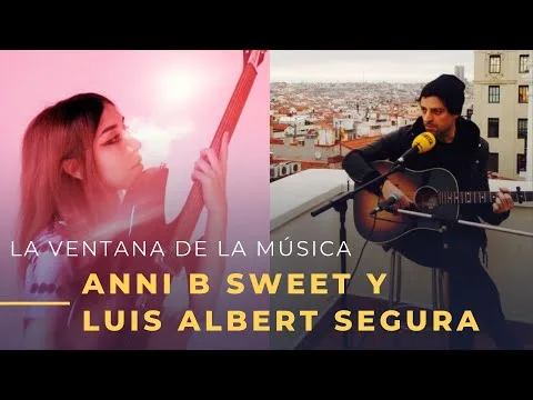 Thumbnail: Anni B Sweet y Luis Albert Segura en La Ventana de la Música [24/05/2019]